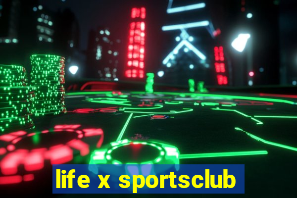 life x sportsclub