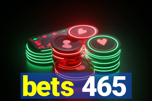 bets 465