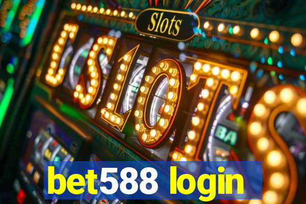 bet588 login