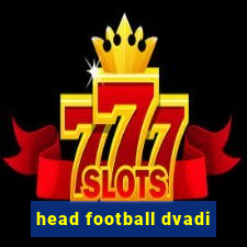 head football dvadi