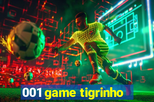 001 game tigrinho