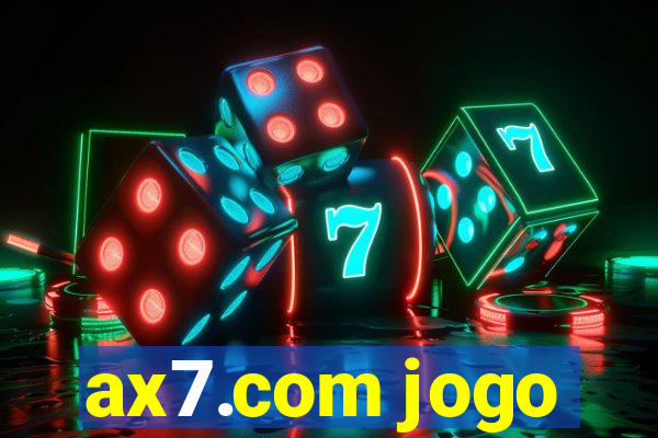 ax7.com jogo