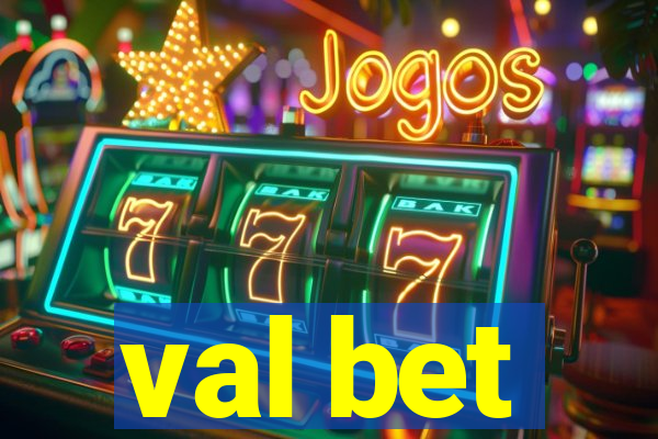 val bet