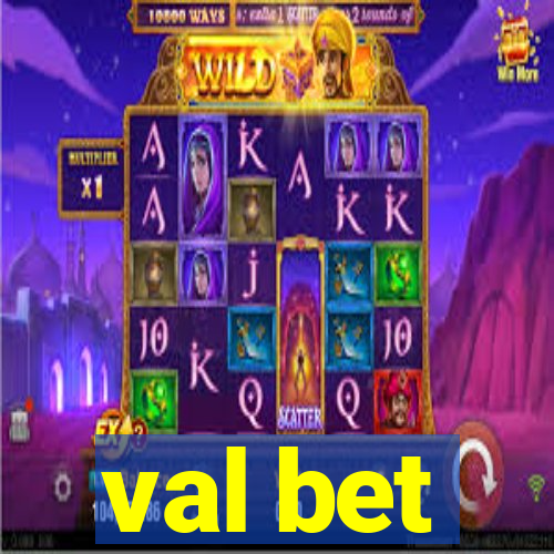 val bet