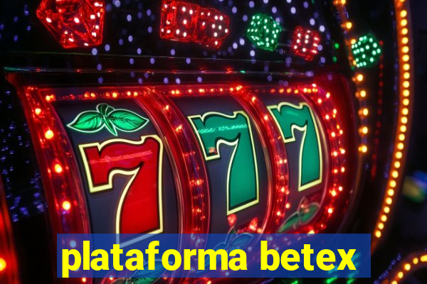 plataforma betex