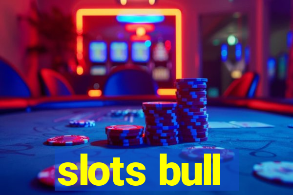 slots bull