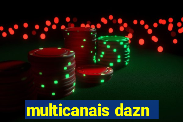 multicanais dazn