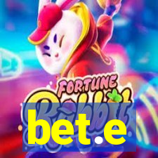 bet.e