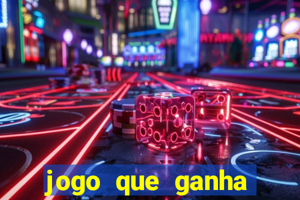 jogo que ganha dinheiro de verdade sem depositar