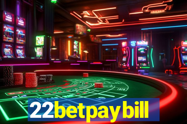 22betpaybill