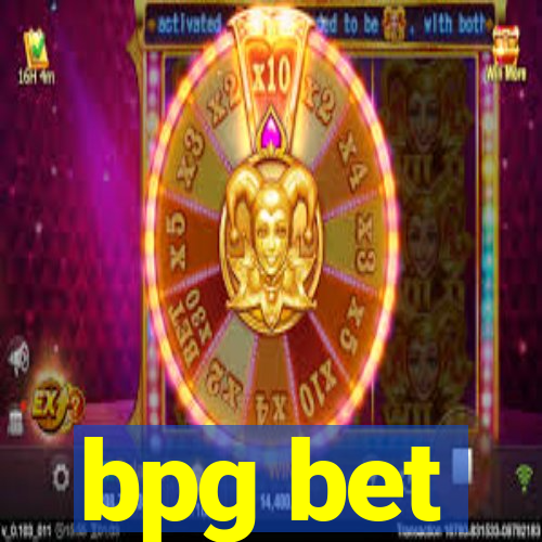 bpg bet