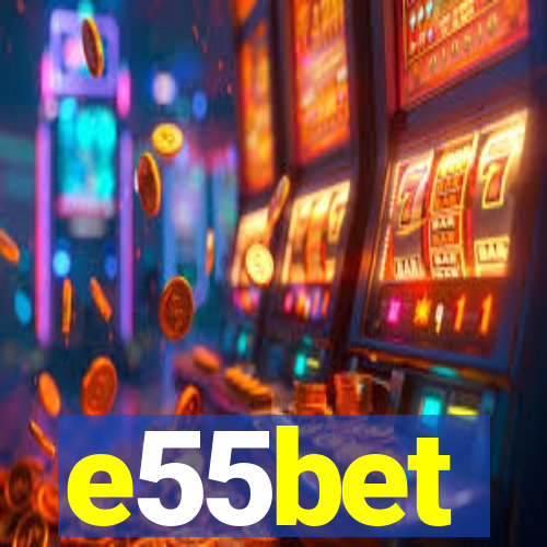 e55bet