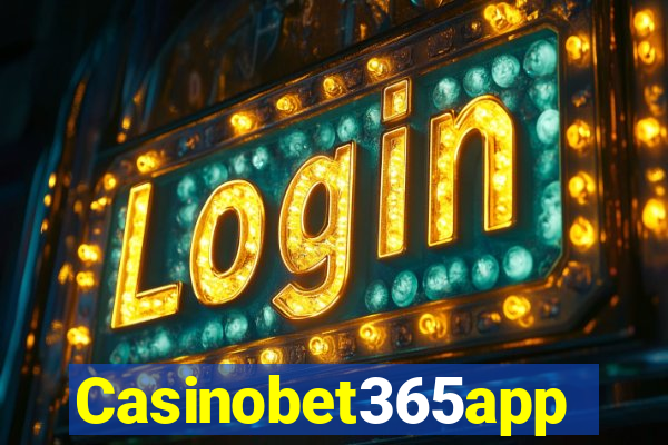 Casinobet365app