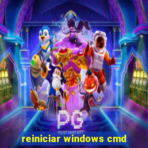 reiniciar windows cmd