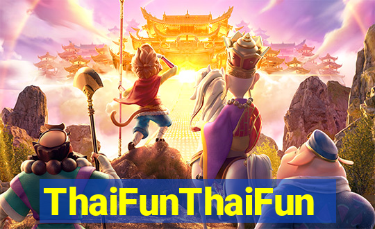 ThaiFunThaiFun