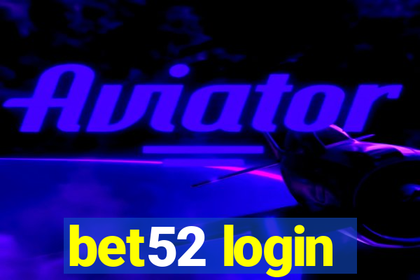 bet52 login