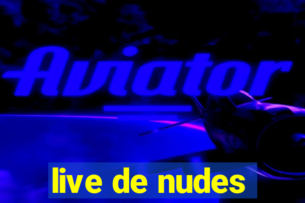 live de nudes