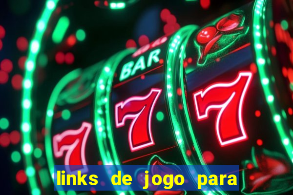 links de jogo para ganhar dinheiro