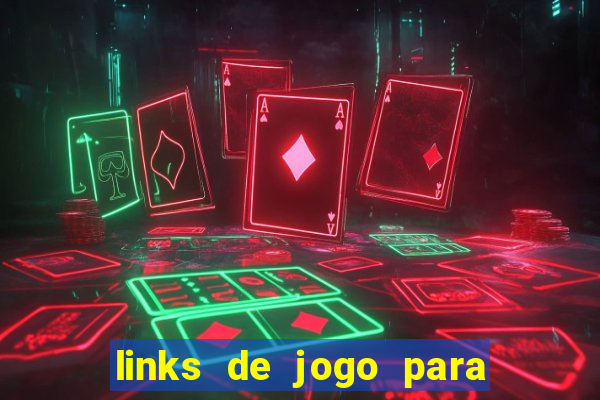 links de jogo para ganhar dinheiro