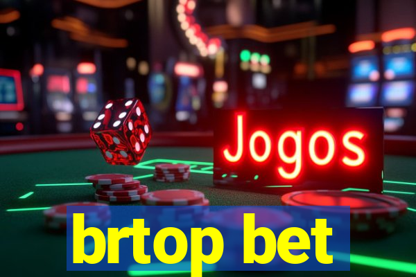 brtop bet