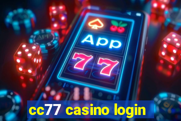 cc77 casino login