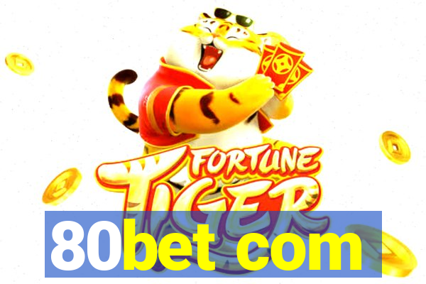 80bet com