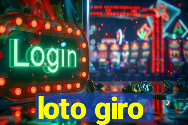 loto giro