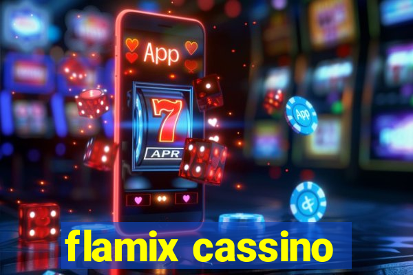 flamix cassino