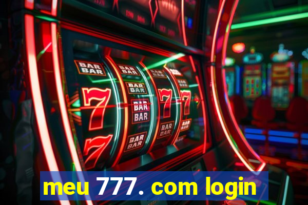 meu 777. com login