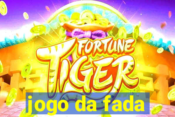 jogo da fada