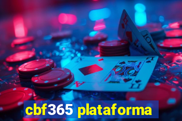 cbf365 plataforma