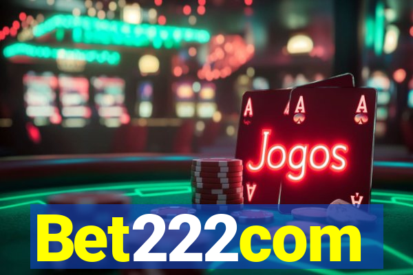 Bet222com