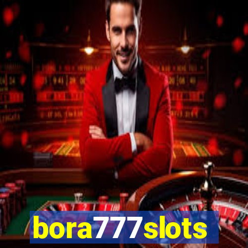 bora777slots