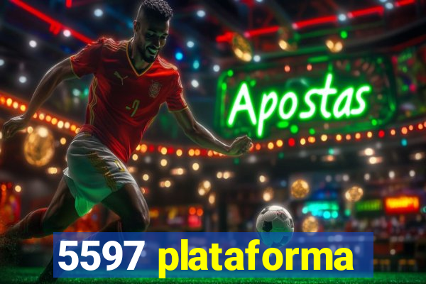 5597 plataforma