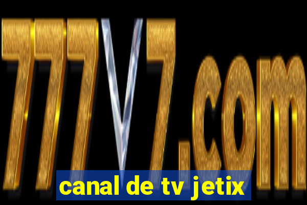 canal de tv jetix