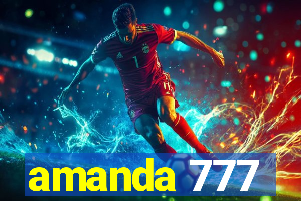 amanda 777