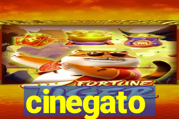 cinegato