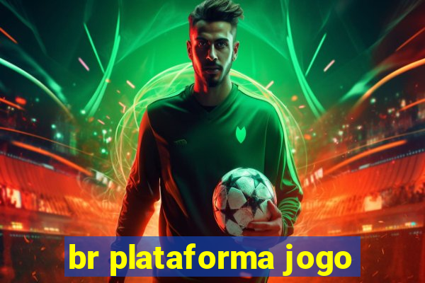 br plataforma jogo