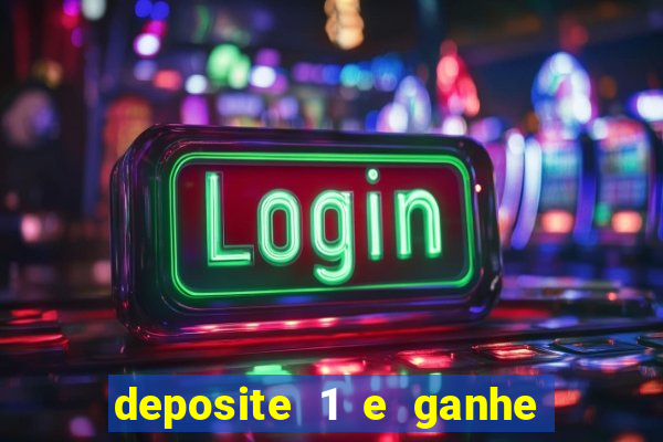 deposite 1 e ganhe 10 no fortune tiger