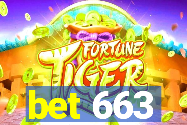 bet 663