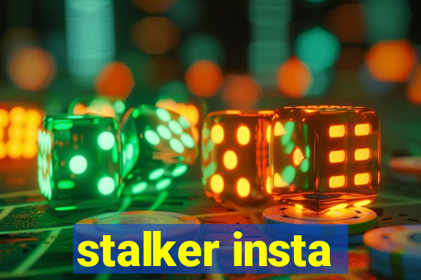 stalker insta