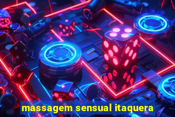 massagem sensual itaquera