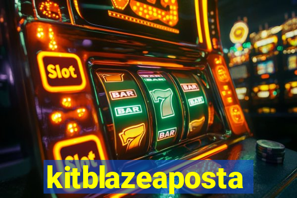 kitblazeaposta