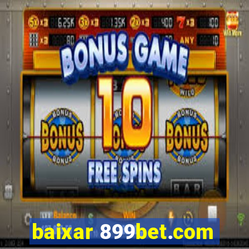 baixar 899bet.com