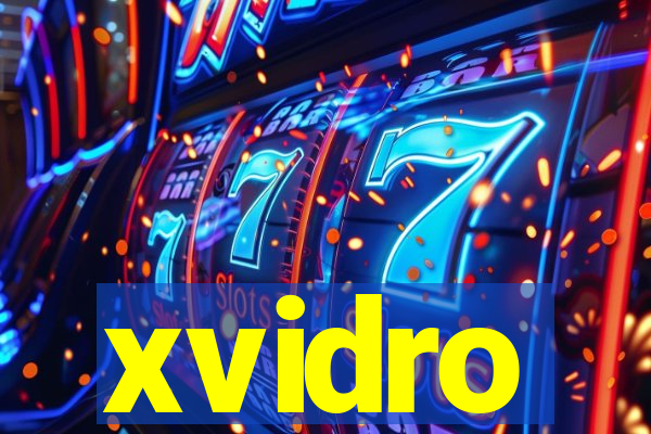 xvidro