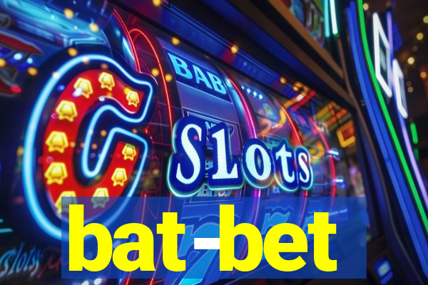 bat-bet