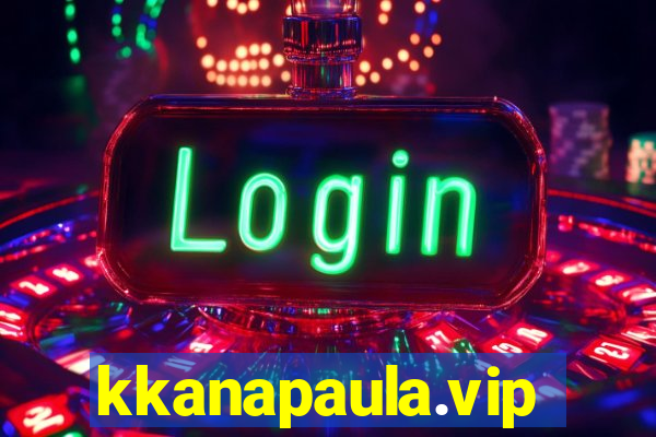 kkanapaula.vip