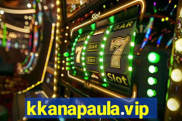 kkanapaula.vip