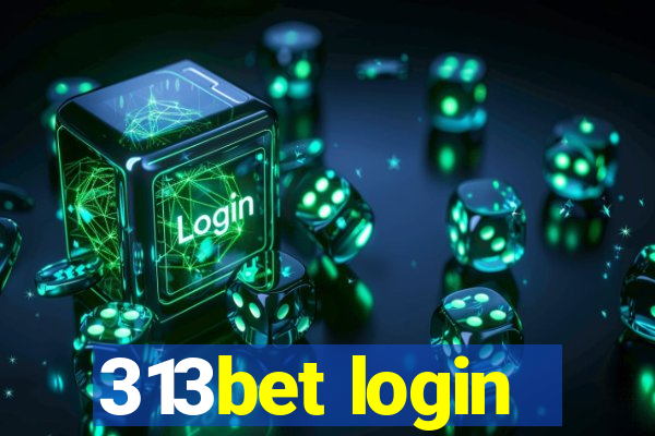 313bet login