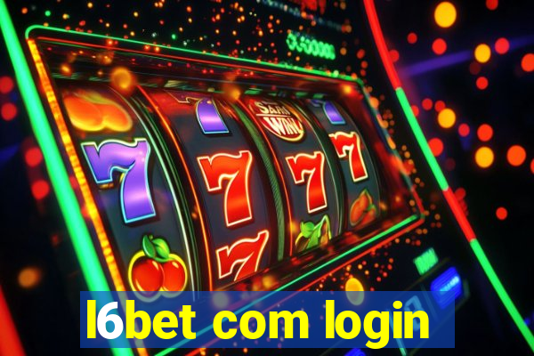 l6bet com login